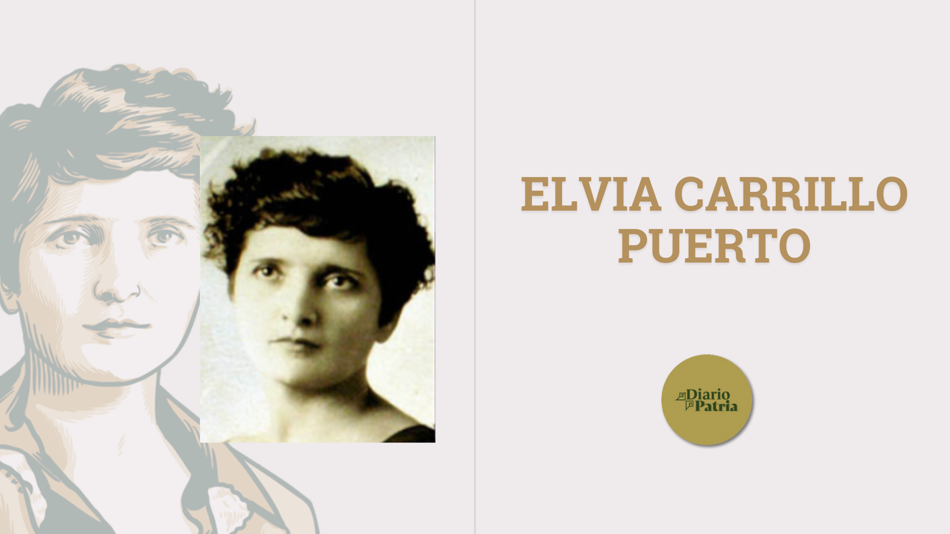 Mexicanas en la Historia: Elvia Carrillo Puerto