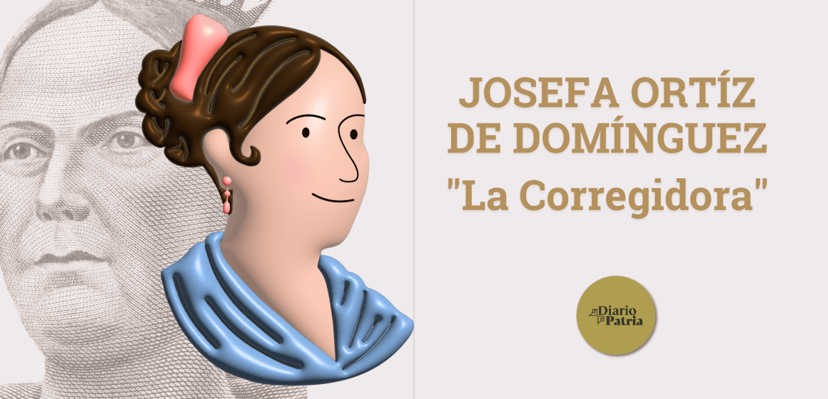 Mexicanas en la Historia: Josefa Ortíz de Domínguez, «La Corregidora»