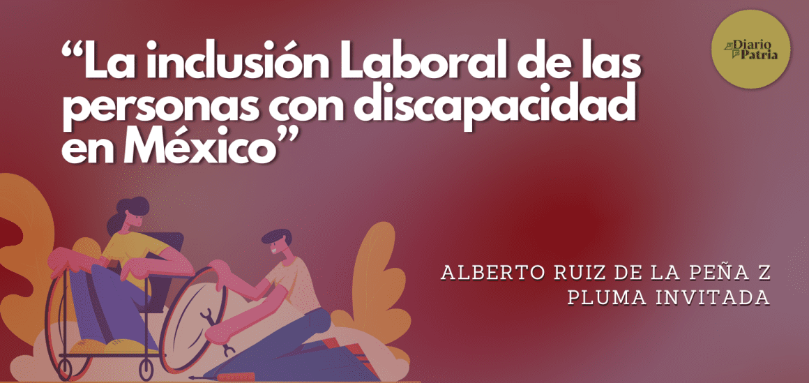 La inclusión Laboral de las personas con discapacidad en México