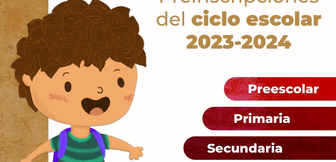 ¡Las preinscripciones para el Ciclo Escolar 2023-2024 en #CDMX, ya iniciaron!