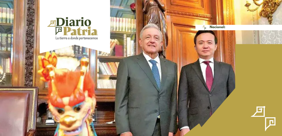 AMLO y el Embajador de China fortalecen lazos con intercambio cultural