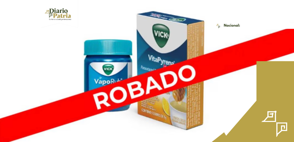 Vaporub y Vitapyrena Forte robados: Cofepris advierte sobre graves riesgos sanitarios