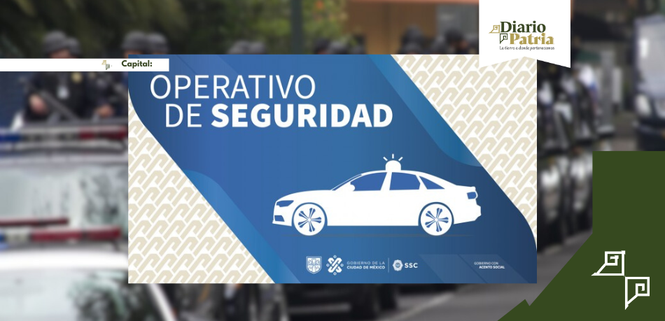 Operativo Vacacional en CDMX: 14 mil Policías Desplegados